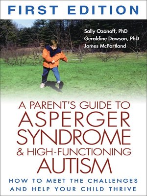 cover image of A Parent's Guide to Asperger Syndrome and High-Functioning Autism